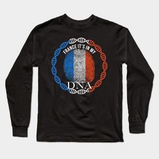 France Its In My DNA - Gift for French From France Long Sleeve T-Shirt